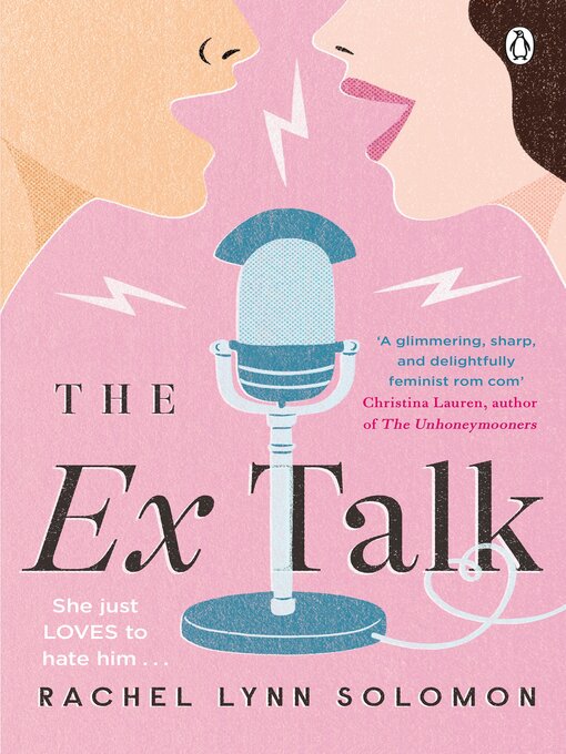 Title details for The Ex Talk by Rachel Lynn Solomon - Available
